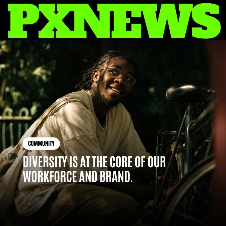 Diversity Is at the Core of Our Workforce and Brand